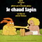 LE CHAUD LAPIN